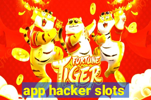 app hacker slots